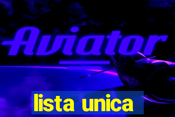 lista unica